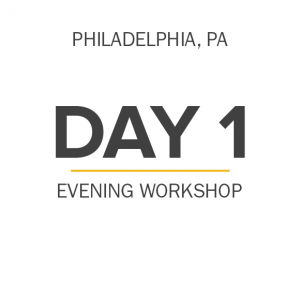day-1-evening-workshop-philadelphia