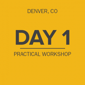 day-1-practical-workshop-denver
