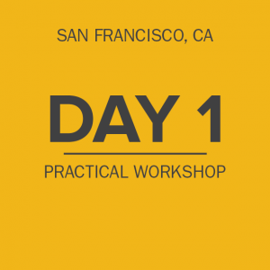 day-1-practical-workshop-sanfrancisco
