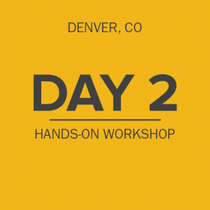 day-2-hands-on-workshop-denver